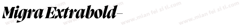 Migra Extrabold字体转换